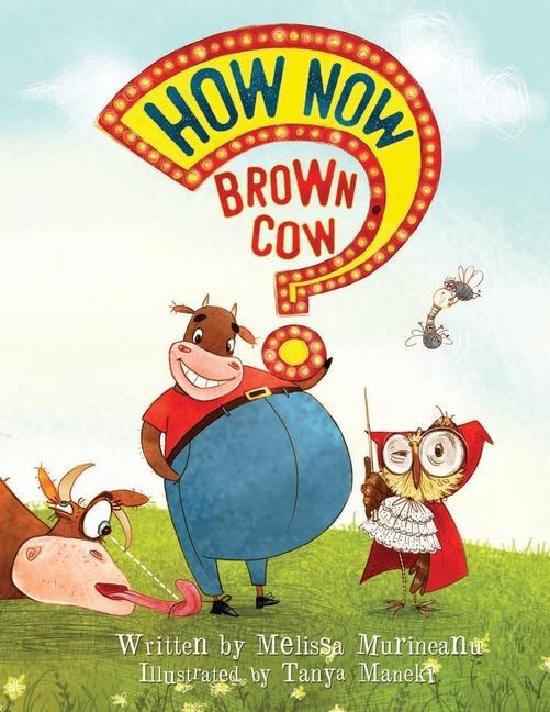 Kniha How Now Brown Cow Tanya Maneki