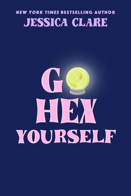 Kniha Go Hex Yourself 