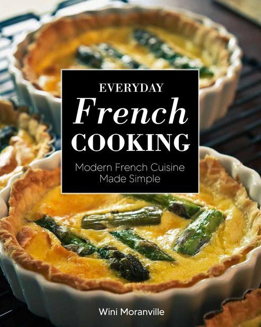 Carte Everyday French Cooking WINI MORANVILLE