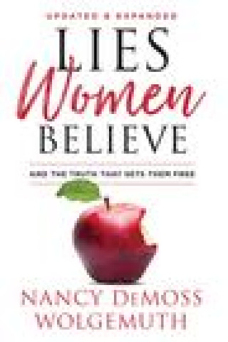 Könyv Lies Women Believe: And the Truth That Sets Them Free Elisabeth Elliot