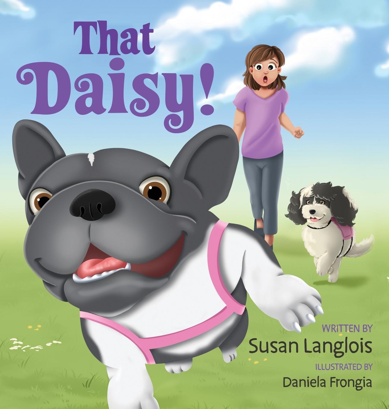 Knjiga That Daisy! Susan Langlois
