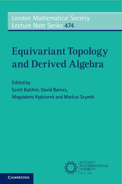Kniha Equivariant Topology and Derived Algebra David Barnes