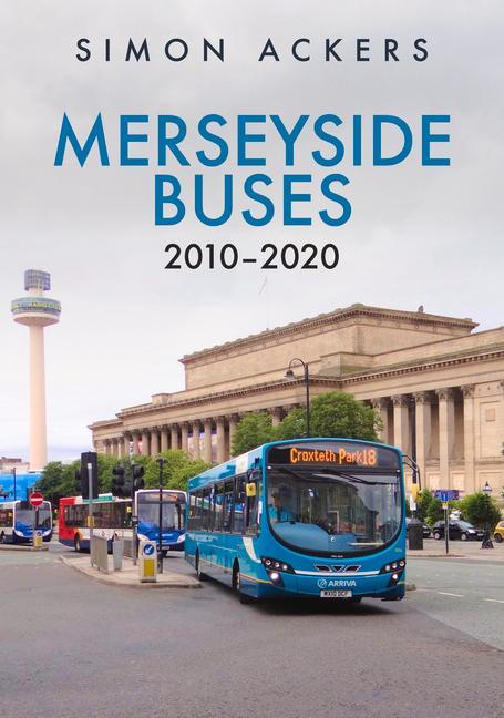 Buch Merseyside Buses 2010-2020 Simon Ackers