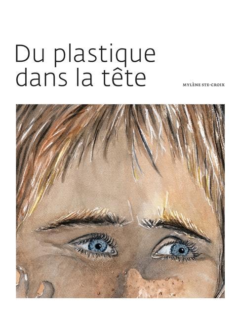 Книга Du Plastique Dans La Tete 