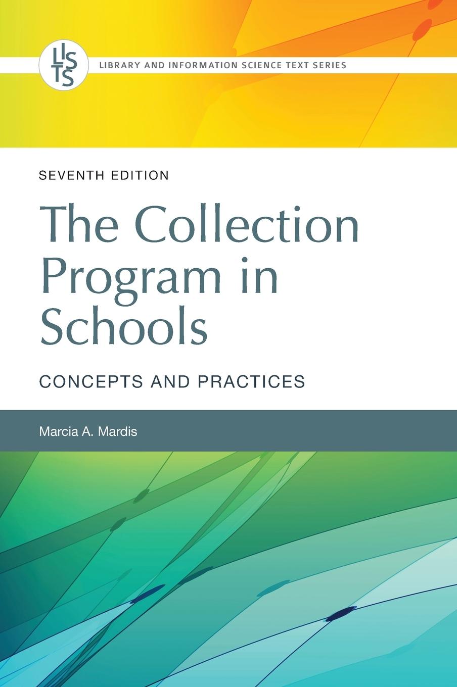 Knjiga Collection Program in Schools Marcia A. Mardis