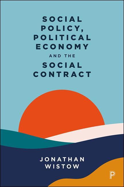Könyv Social Policy, Political Economy and the Social Contract 