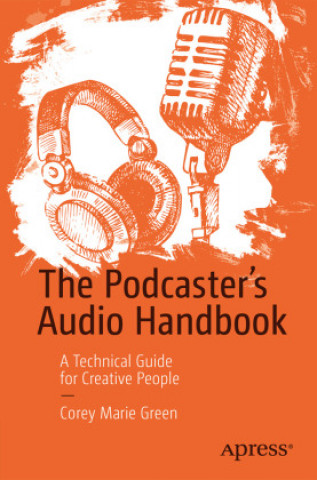 Книга Podcaster's Audio Handbook 