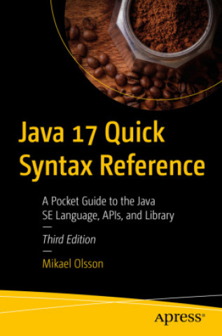 Könyv Java 17 Quick Syntax Reference 