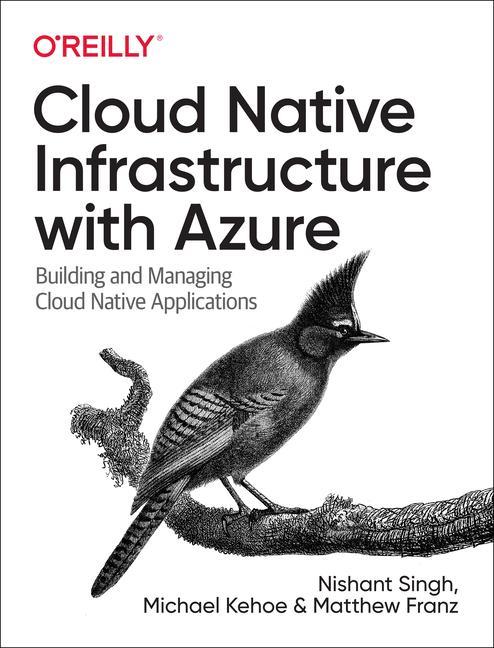 Carte Cloud Native Infrastructure with Azure Michael Kehoe