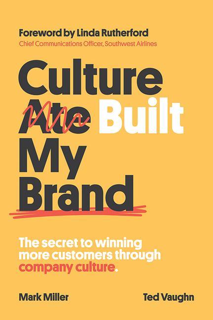 Kniha Culture Built My Brand Ted Vaughn