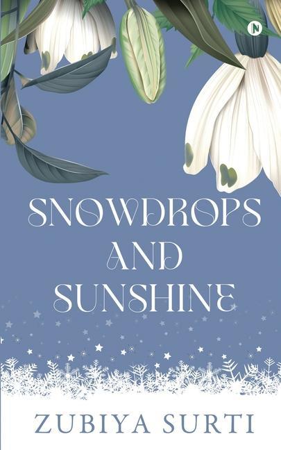 Könyv Snowdrops and Sunshine 
