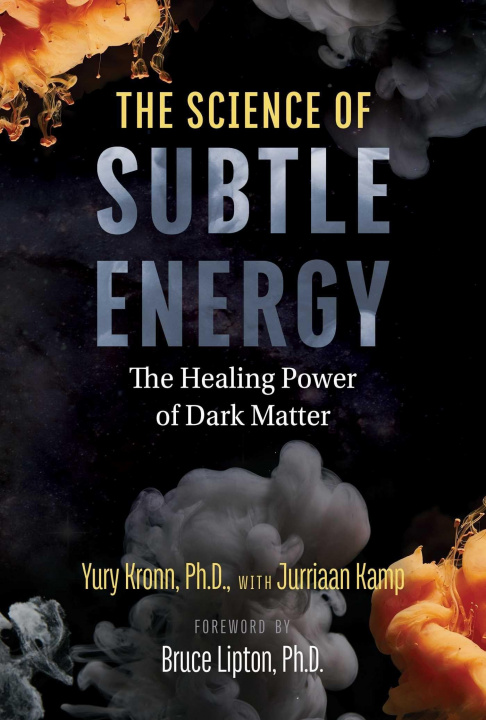 Könyv Science of Subtle Energy Bruce Lipton