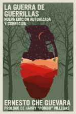 Carte La Guerra de Guerrillas: Nueva Edición Autorizada Y Corregida Harry Pombo Villegas
