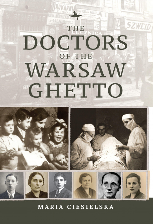 Kniha Doctors of the Warsaw Ghetto Tali Nates