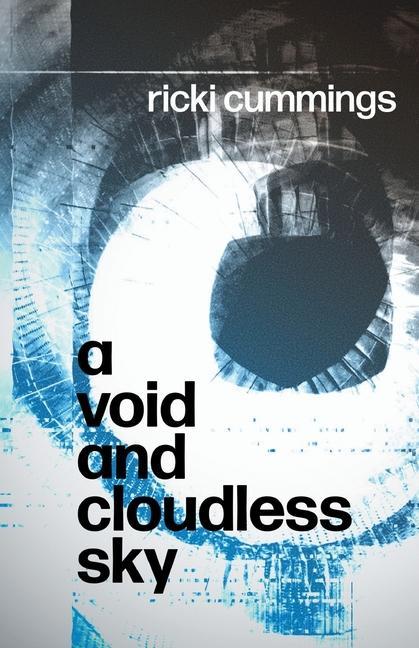 Book A Void and A Void and Cloudless Sky Ricki Cummings
