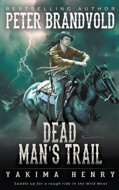 Libro Dead Man's Trail Peter Brandvold