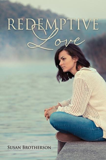 Knjiga Redemptive Love Susan Brotherson
