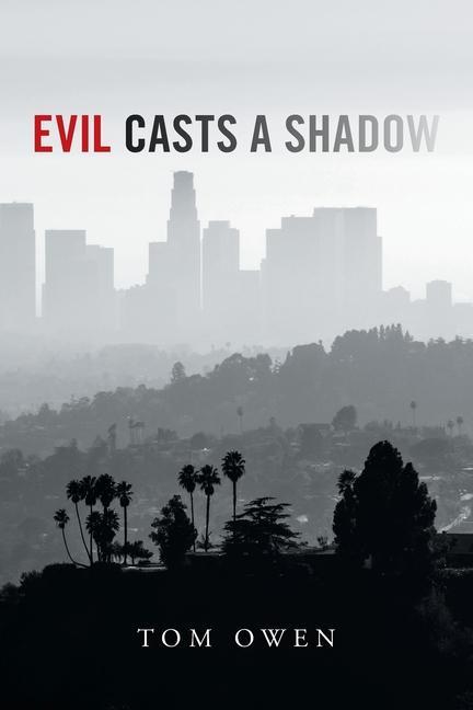 Knjiga Evil Casts a Shadow Tom Owen
