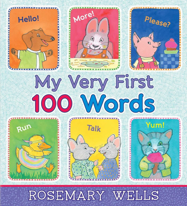 Book My Very First 100 Words Rosemary Wells