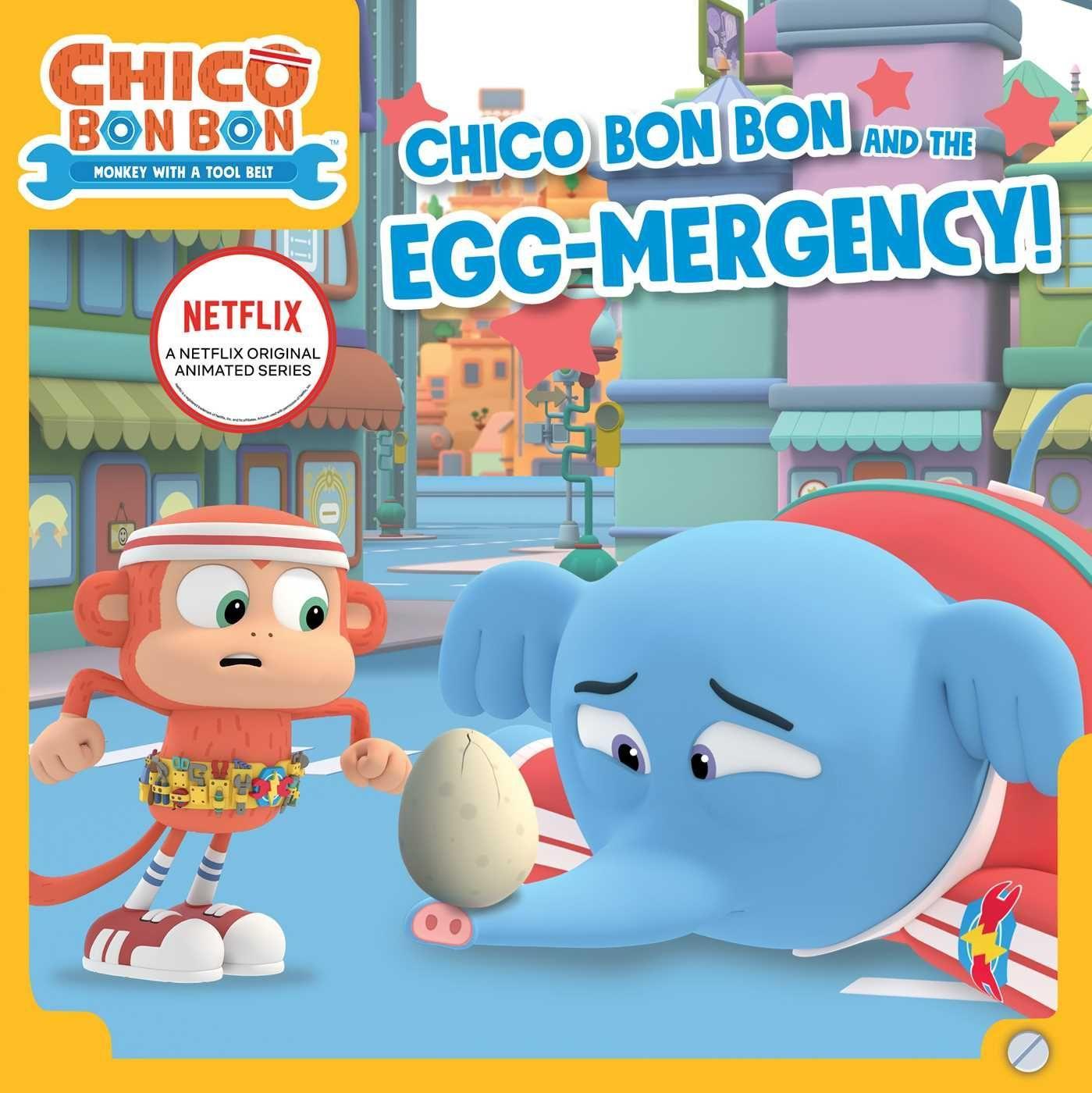 Книга Chico Bon Bon and the Egg-Mergency! 