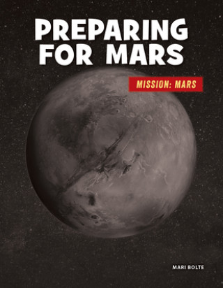 Knjiga Preparing for Mars Mari Bolte