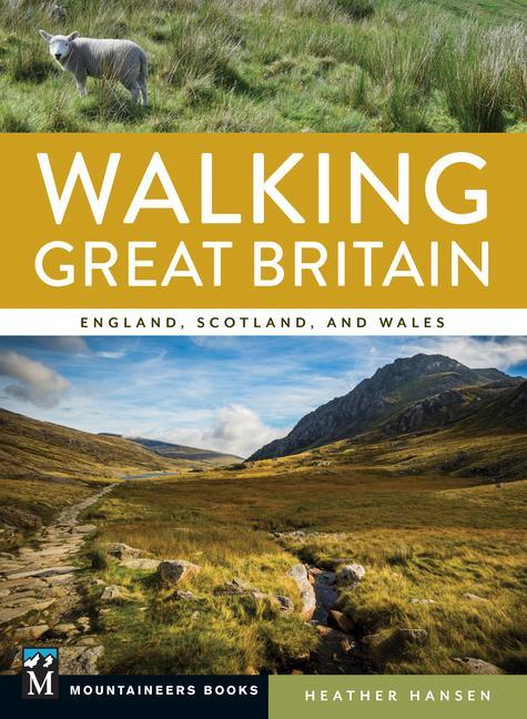 Книга Walking Great Britain: England, Scotland, and Wales 