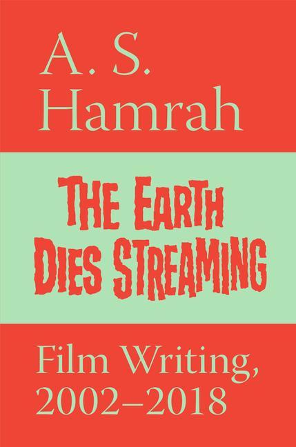 Book Earth Dies Streaming A. S. Hamrah