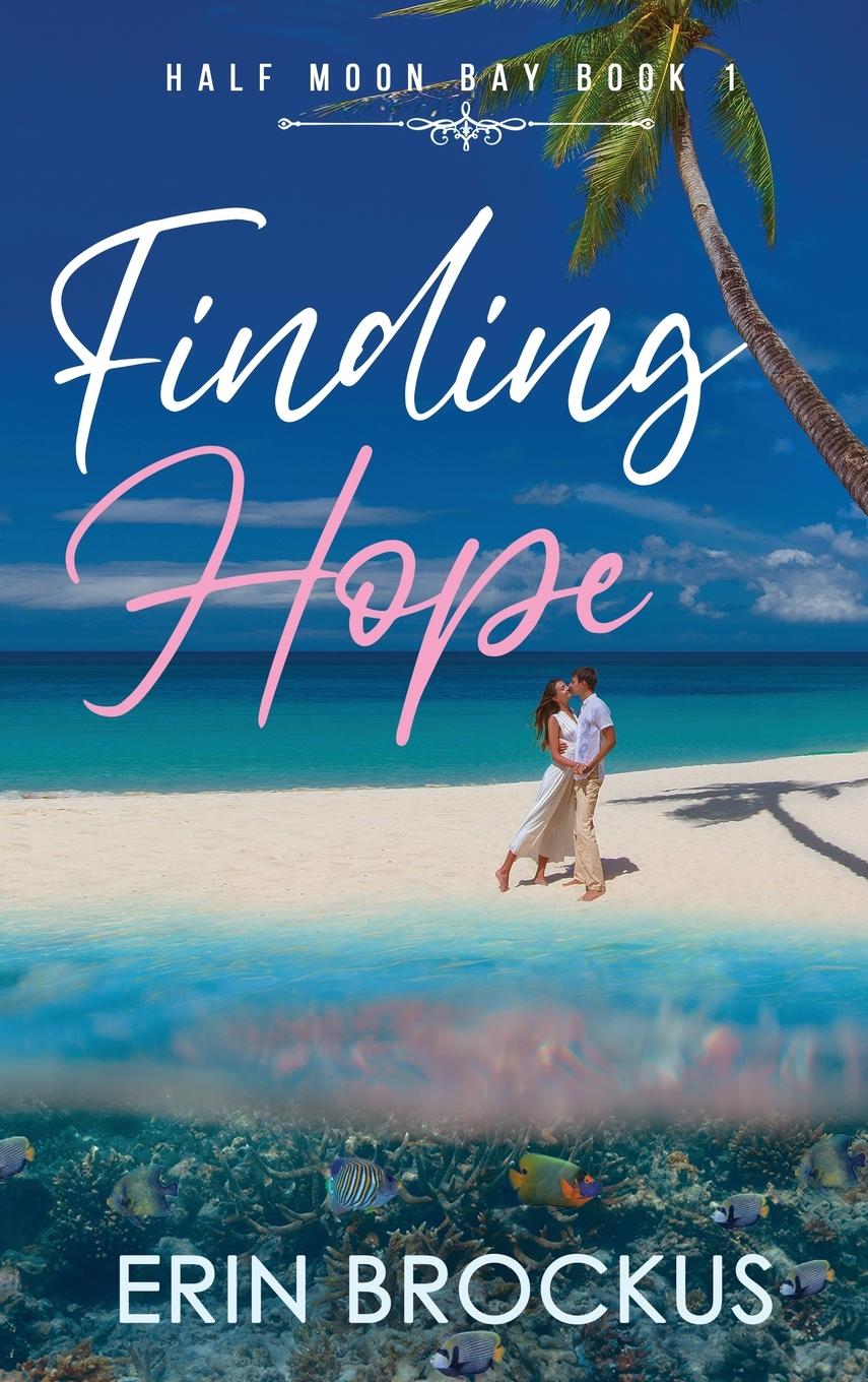 Knjiga Finding Hope Erin Brockus