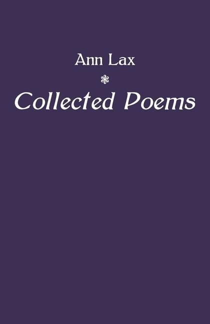 Knjiga Collected Poems Ann Lax