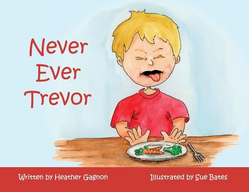Book Never Ever Trevor Sue Bates