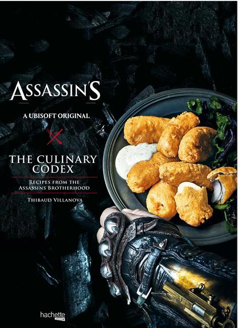 Книга Assassin's Creed: The Culinary Codex Thibaud Villanova