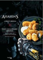 Könyv Assassin's Creed: The Culinary Codex Thibaud Villanova