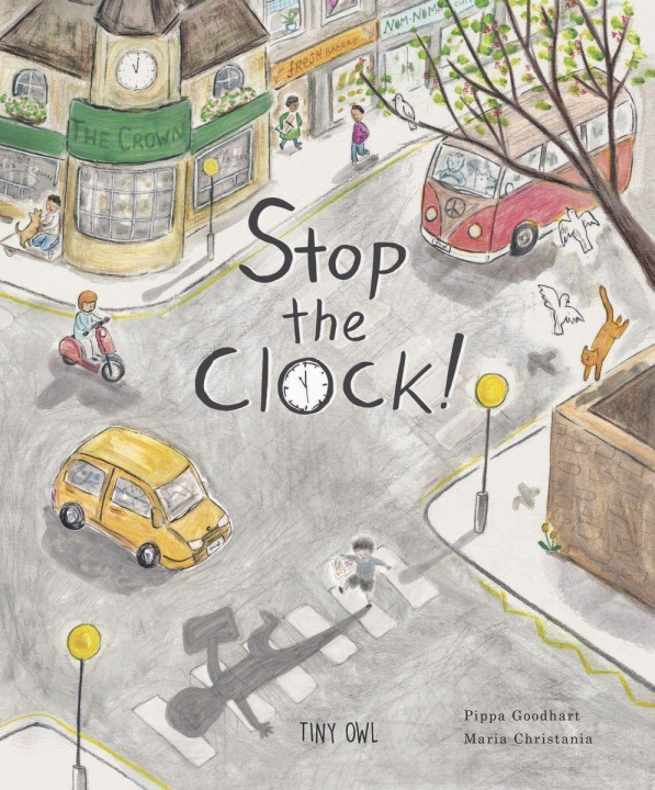 Buch Stop the Clock! Pippa Goodheart