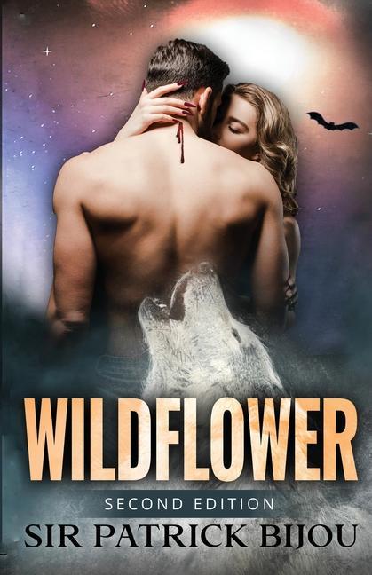 Knjiga Wildflower (Second Edition) Patrick Bijou