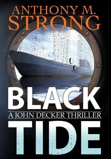 Knjiga Black Tide Anthony Strong