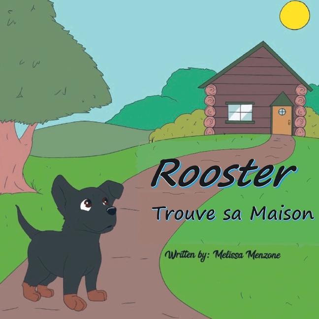 Книга Rooster Trouve sa Maison Melissa Menzone