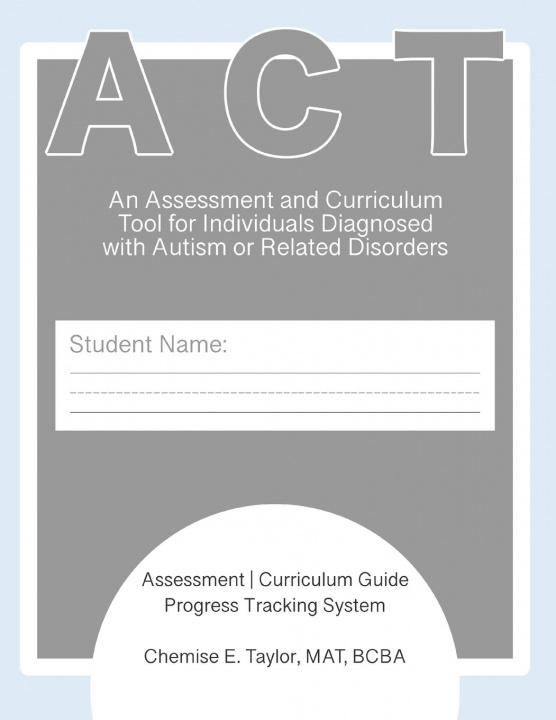 Carte Assessment and Curriculum Tool (ACT) 