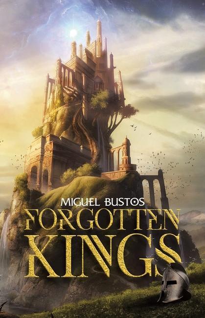 Book Forgotten Kings Miguel Bustos