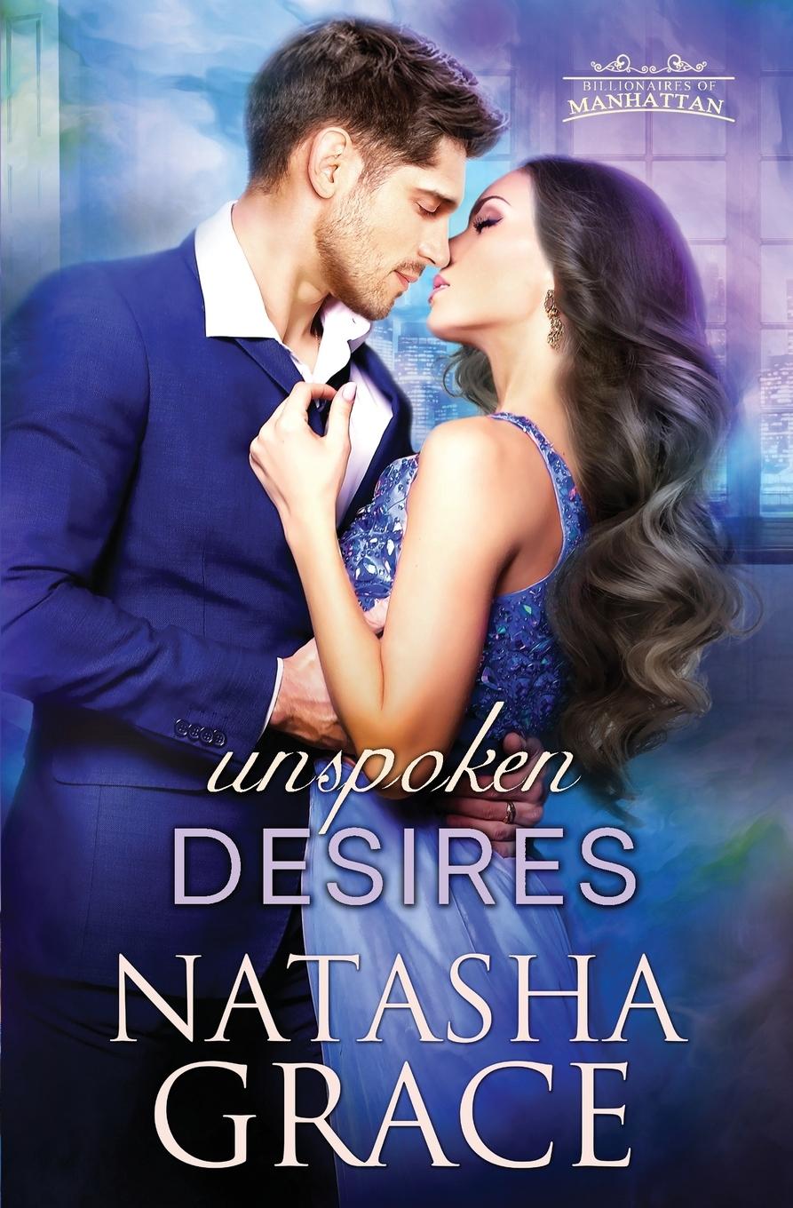 Knjiga Unspoken Desires Natasha Grace