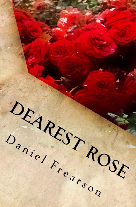 Knjiga Dearest Rose DANIEL FREARSON