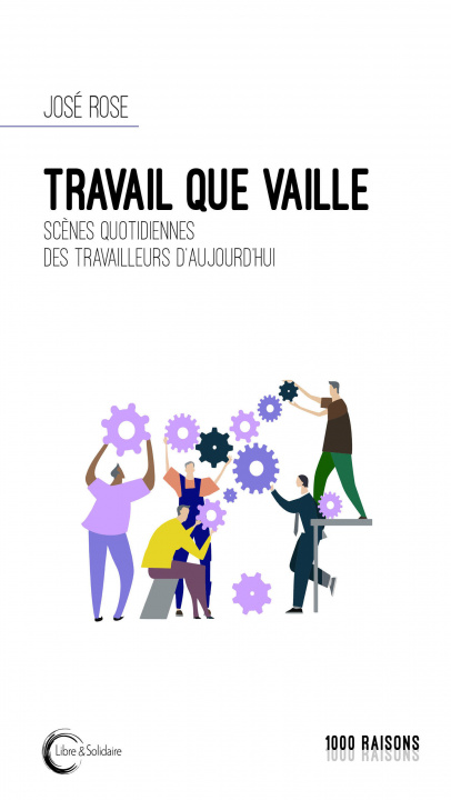 Knjiga Travail que vaille Rose jose