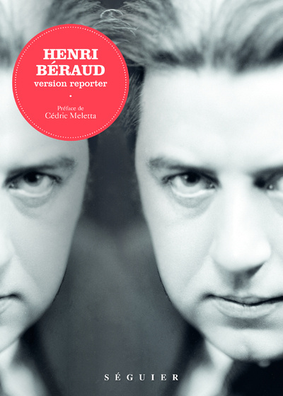 Book Henri Béraud - version reporter Henri Béraud