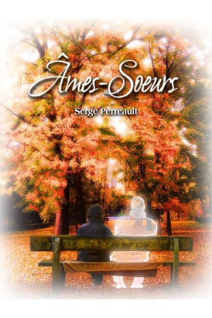 Knjiga Ames-Soeurs Serge Perreault