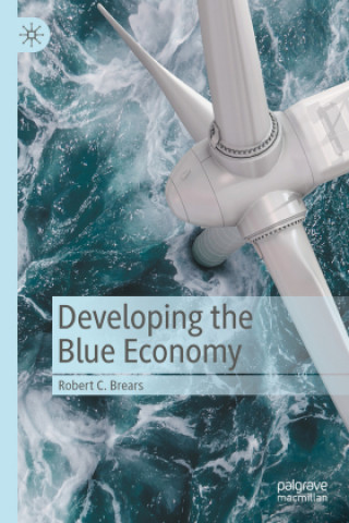 Buch Developing the Blue Economy Robert C. Brears