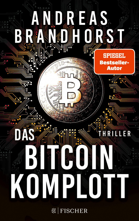 Knjiga Das Bitcoin-Komplott Andreas Brandhorst
