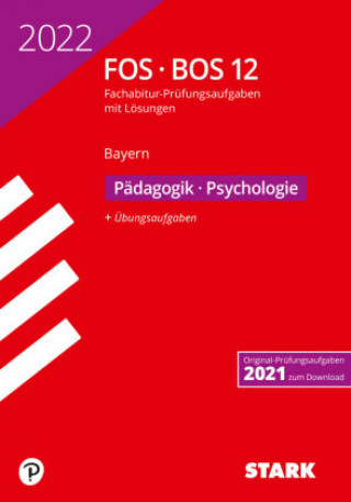 Книга STARK Abiturprüfung FOS/BOS Bayern 2022 - Pädagogik/Psychologie 12. Klasse 