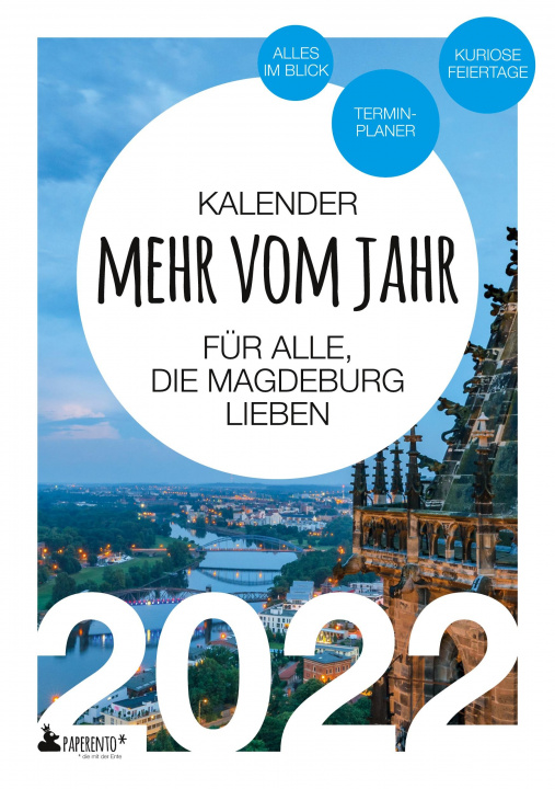 Kniha Magdeburg Kalender 2022: Mehr vom Jahr - für alle, die Magdeburg lieben 