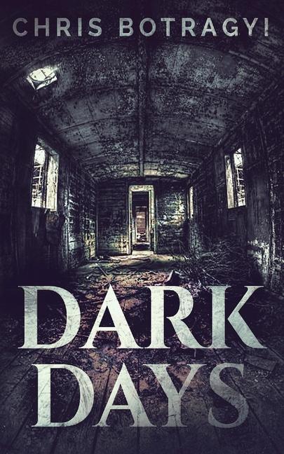 Knjiga Dark Days Chris Botragyi