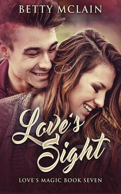 Knjiga Love's Sight Betty McLain