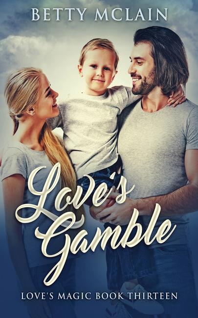 Knjiga Love's Gamble Betty McLain